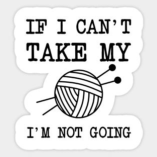 Knitting quote Sticker